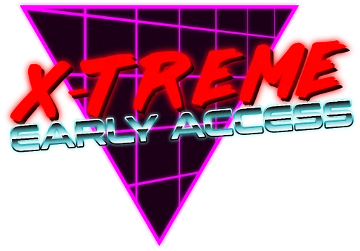 X-treme early access